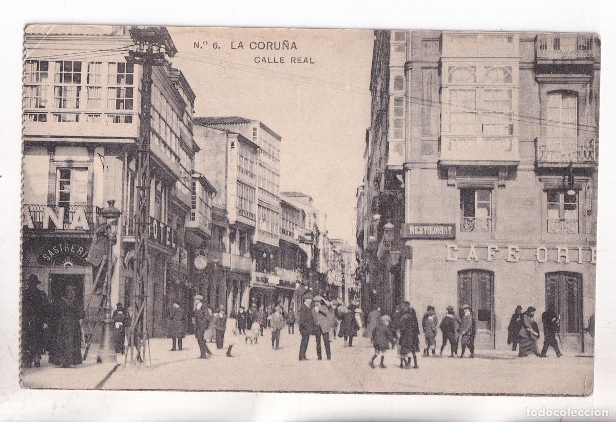 Postales: POSTAL. N&ordm; 6. LA CORU&Ntilde;A. CALLE REAL. GALICIA