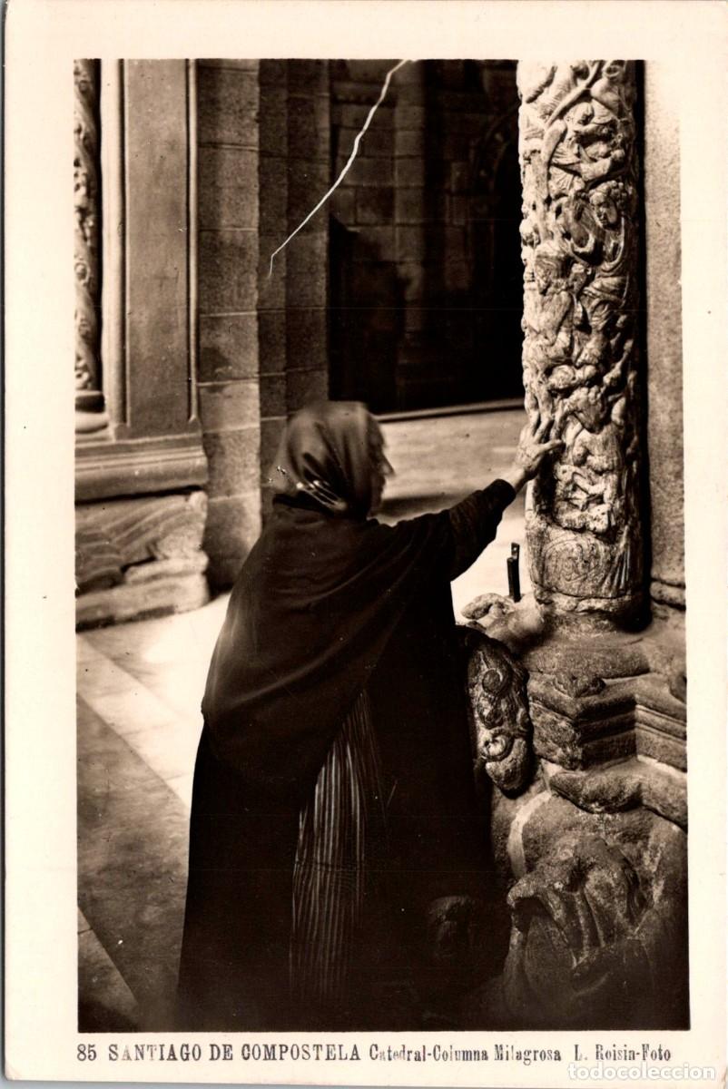 Postales: Santiago de Compostela - Catedral - Columna Milagrosa - Roisin 85 - 142x94mm