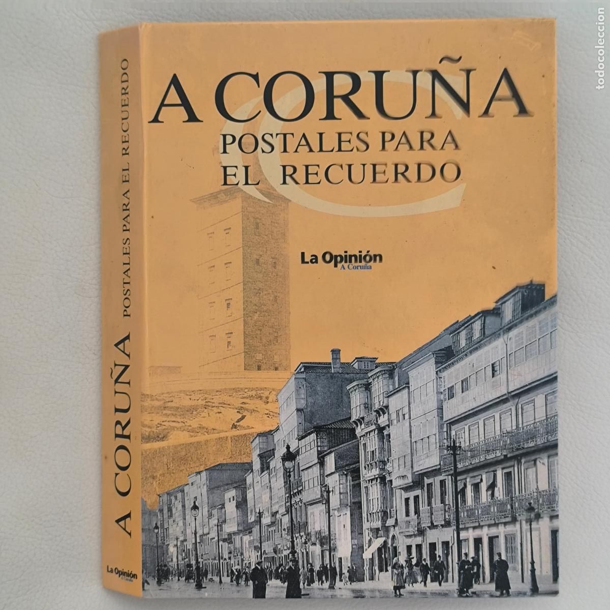 Postales: 95 REPRODUCIONES DE POSTALES ANTIGUAS DE A LA CORU&Ntilde;A EDITADAS PERIODICO LA OPINI&Oacute;N