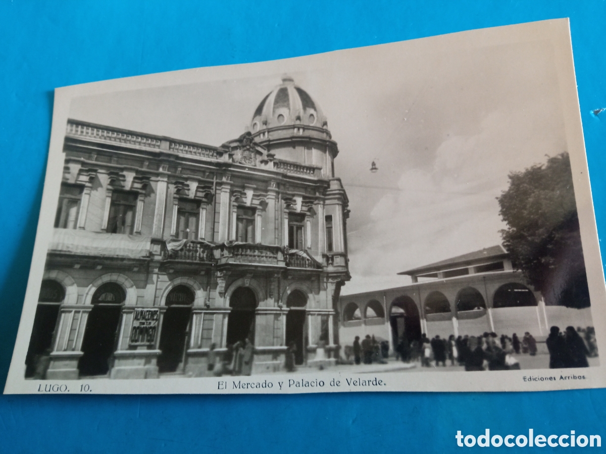 Postales: Antigua postal fotogr&aacute;fica Lugo, El Mercado y Palacio de Velarde, Ediciones Arribas