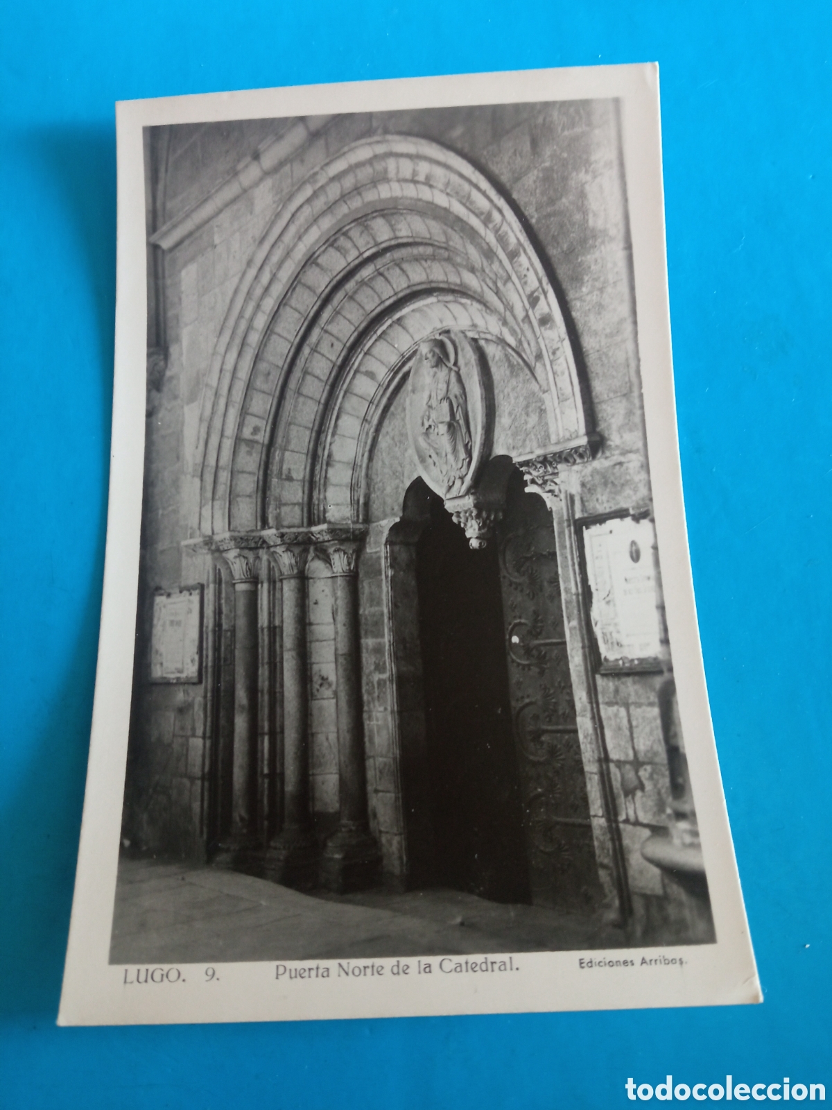 Postales: Antigua postal fotogr&aacute;fica, Lugo, Puerta norte de la Catedral, Ediciones Arribas