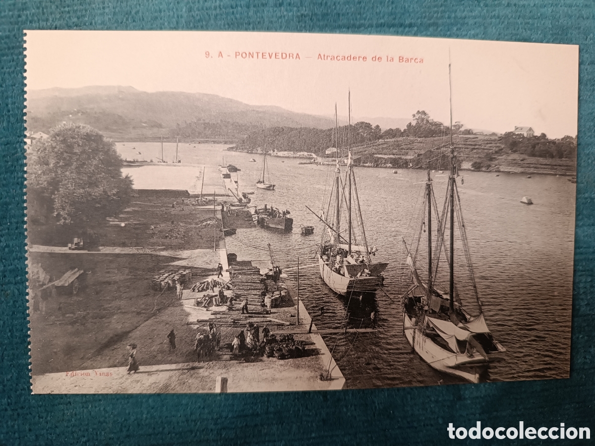 Postales: 9 A. PONTEVEDRA. Atracadere de la Barca.