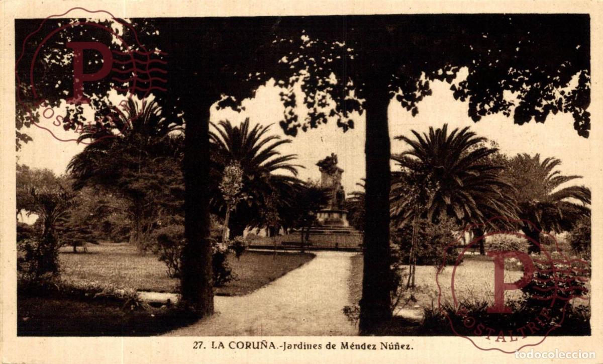 Postales: LA CORU&Ntilde;A. JARDINES DE MENDEZ NU&Ntilde;EZ