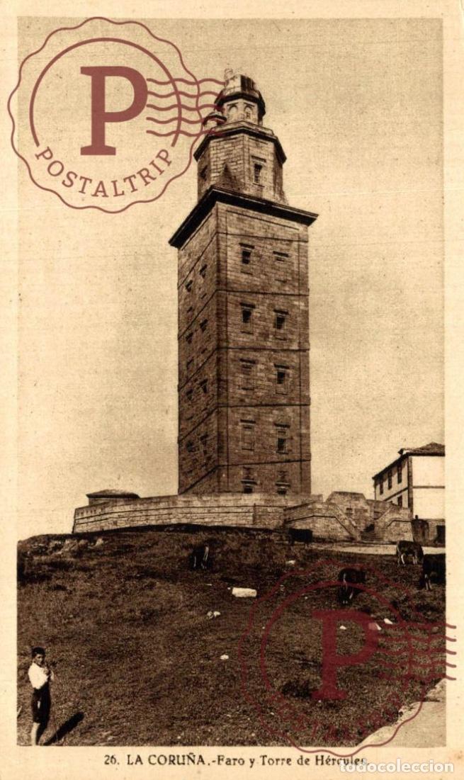 Postales: LA CORU&Ntilde;A. FARO Y TORRE HERCULES. PHARE. LIGHTHOUSE