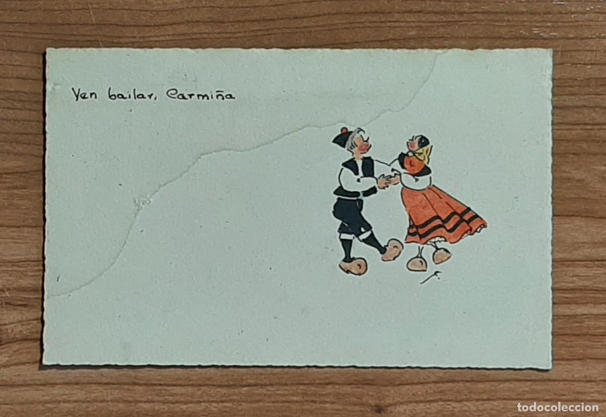 Postales: POSTAL GALICIA VEN BAILAR CARMI&Ntilde;A DIBUJADA Y PINTADA A MANO TEXTO EN GALLEGO A&Ntilde;OS 50