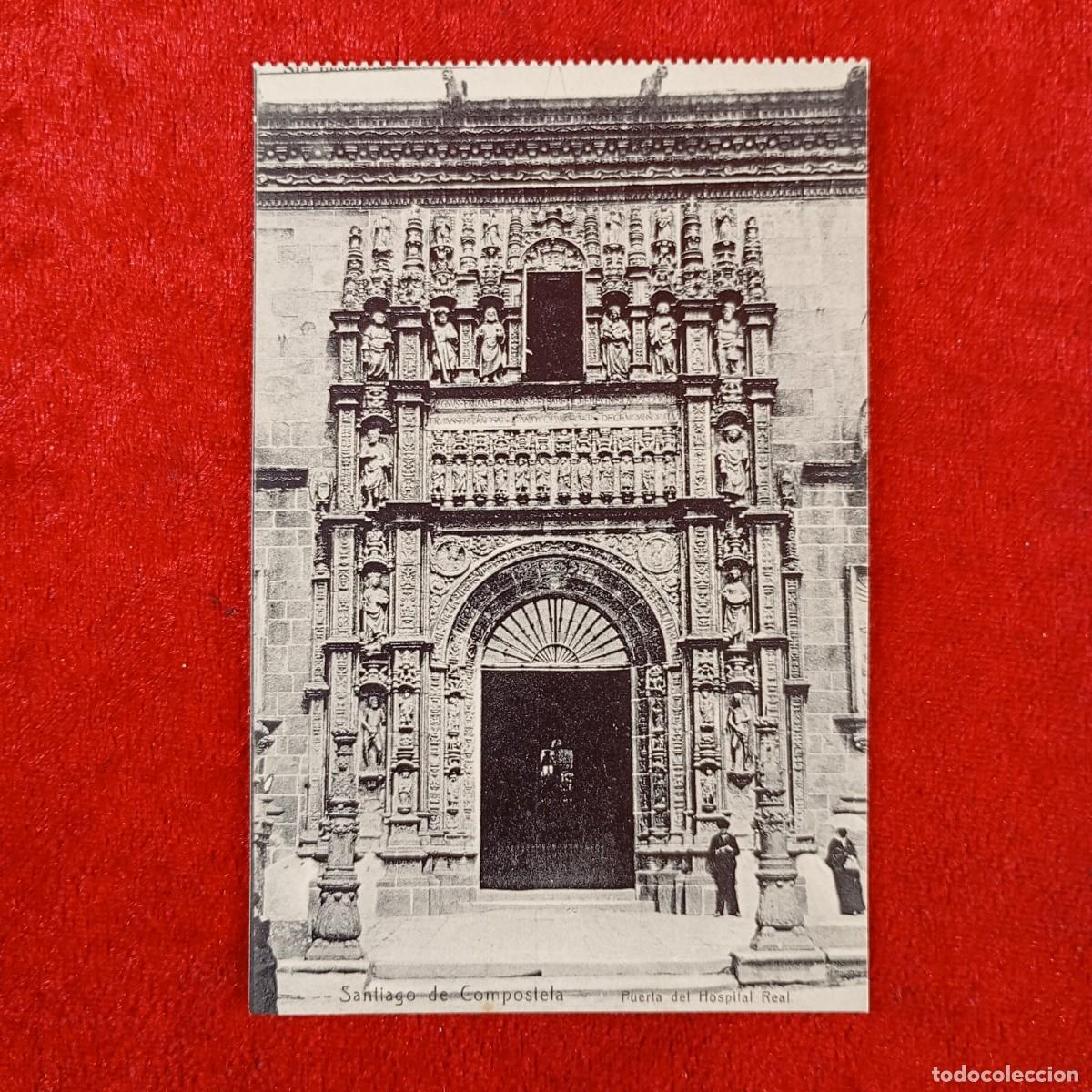 Postales: POSTAL - SANTIAGO DE COMPOSTELA - PUERTA DEL HOSPITAL REAL - RAR&Iacute;SIMA / 2116