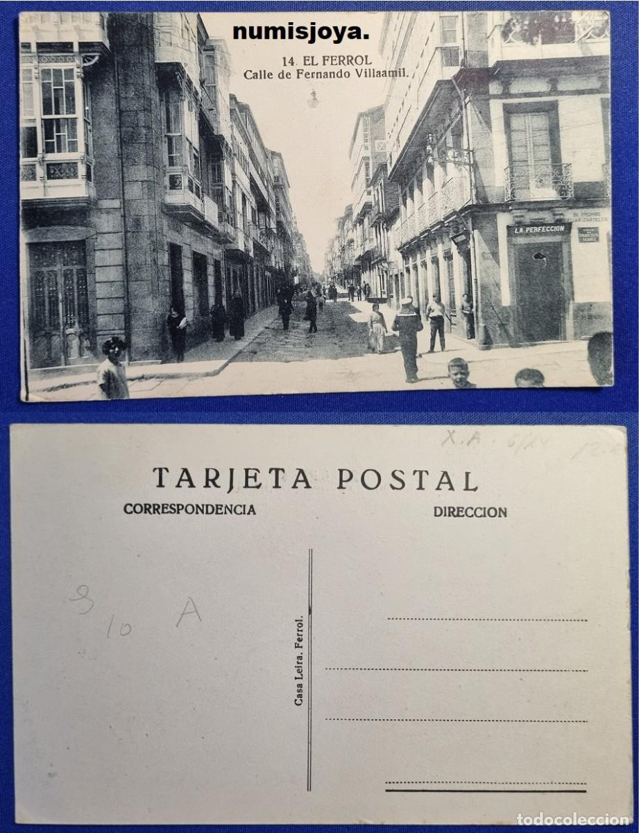 Postales: Postal FERROL LA CORU&Ntilde;A (Espa&ntilde;a) a&ntilde;o 1910. Calle Fernando Villaamil. Ed. LEIRE.