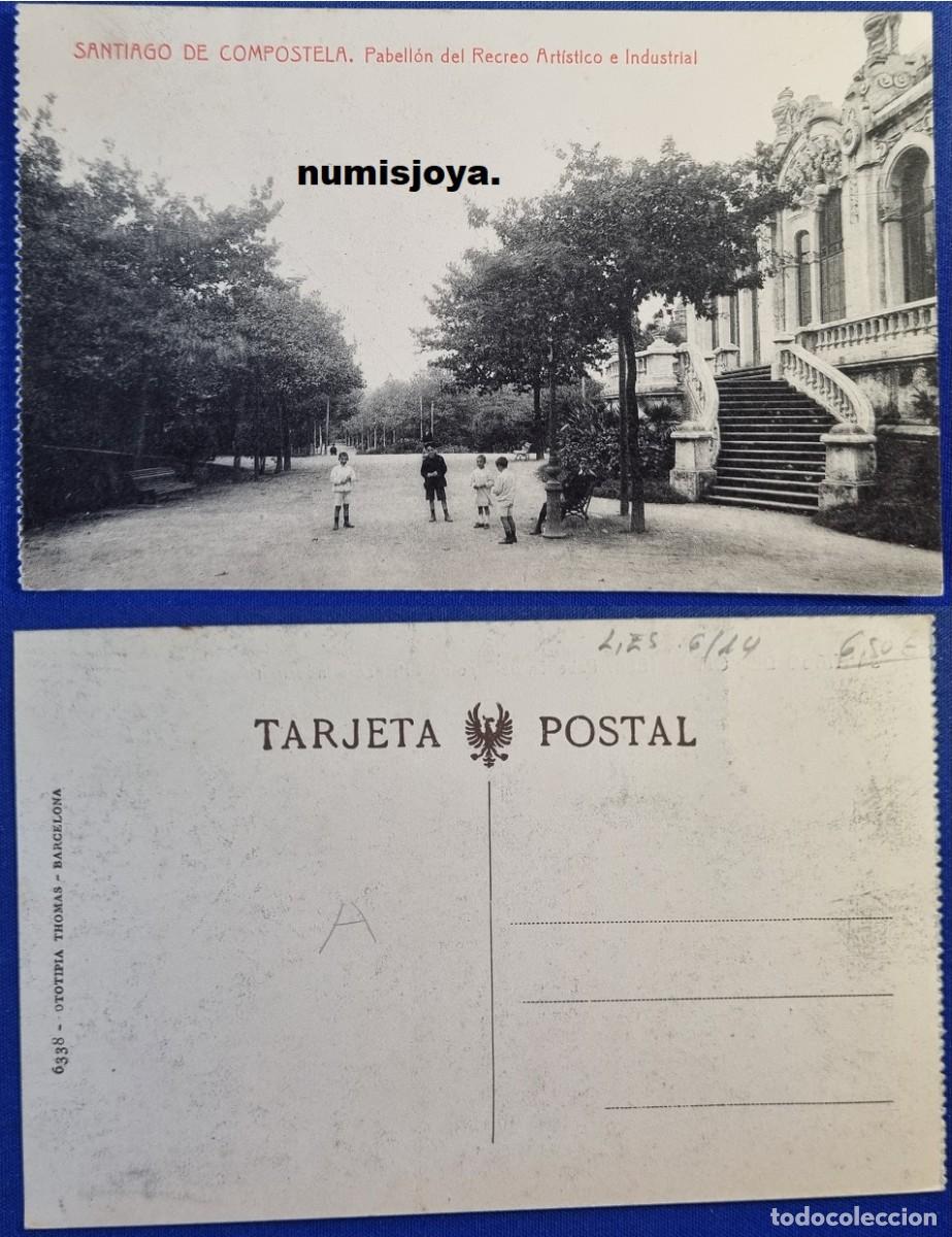 Postales: Postal Santiago de Compostela LA CORU&Ntilde;A (Espa&ntilde;a) a&ntilde;o 1910. Pabellon Recreo Art&iacute;stico e Industrial.