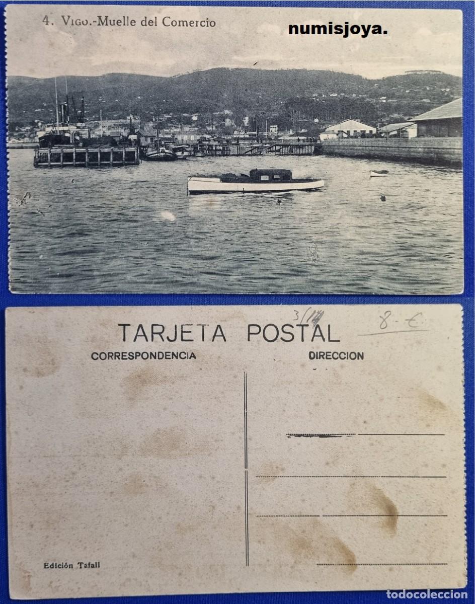 Postales: Postal de VIGO Pontevedra (Espa&ntilde;a) a&ntilde;o 1910. Muelle del Comercio. Ed. TAFALL.