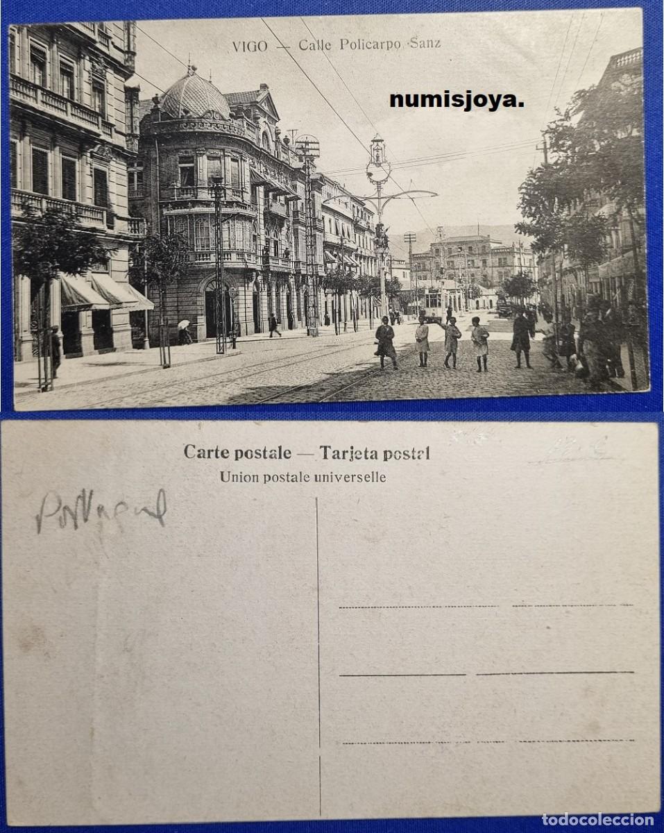 Postales: Postal de VIGO Pontevedra (Espa&ntilde;a) a&ntilde;o 1910. Calle Policarpo Sanz, Uni&oacute;n Postal Universal.