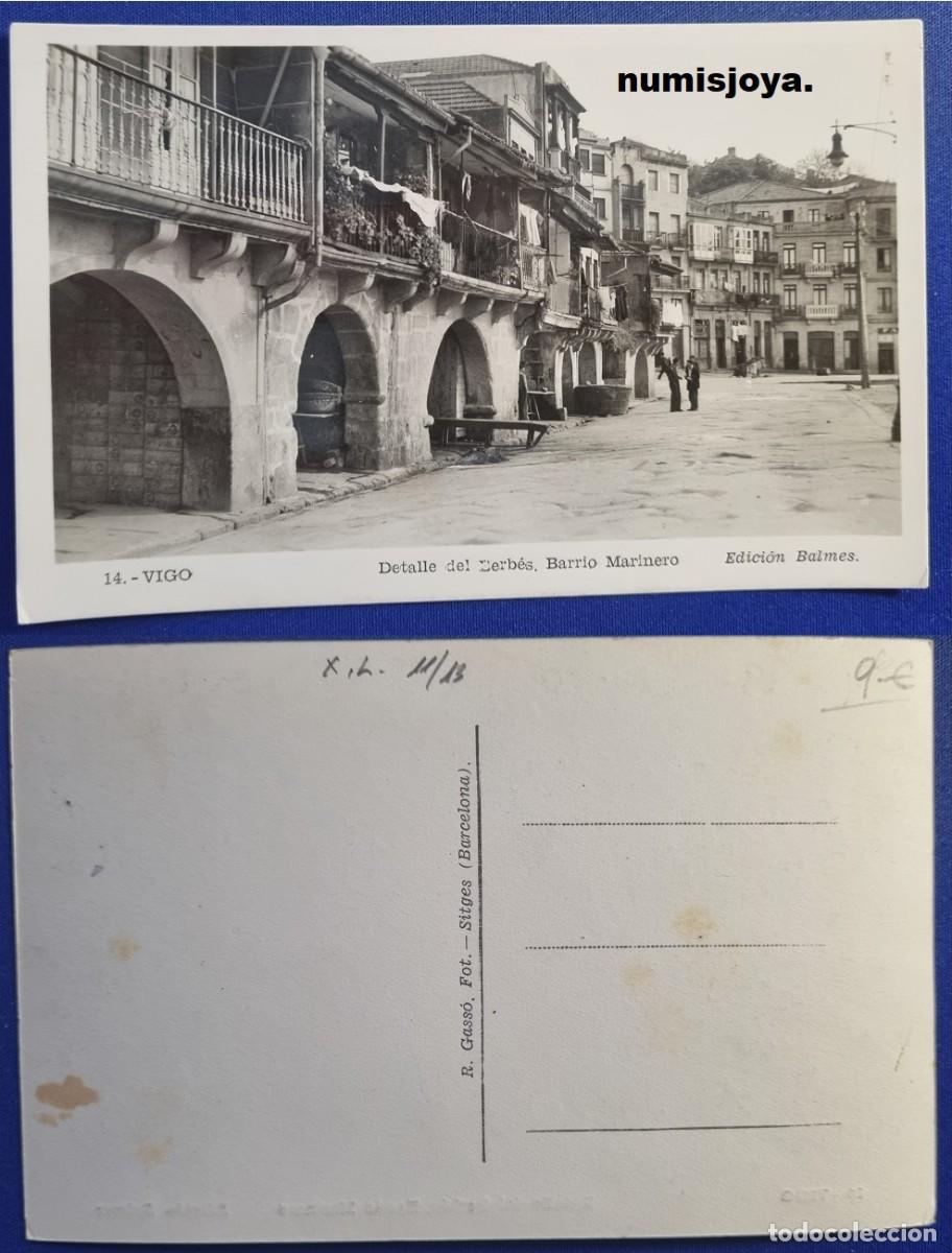 Postales: Postal de VIGO Pontevedra (Espa&ntilde;a) a&ntilde;o 1930. Detalle del Berb&eacute;s, Barrio Marinero. Fot. R. Gass&oacute;.
