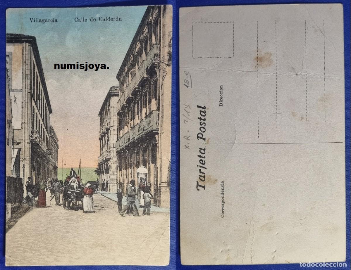 Postales: Postal de VILLAGARCIA de AROSA Pontevedra (Espa&ntilde;a) a&ntilde;o 1910. Calle CALDER&Oacute;N.