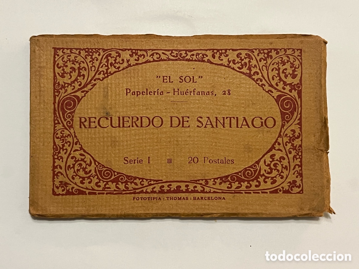 Postales: RECUERDO DE SANTIAGO Serie I, 20 Postales..EL SOL.. Papeler&iacute;a - Fototipia Thomas (h.1900?)