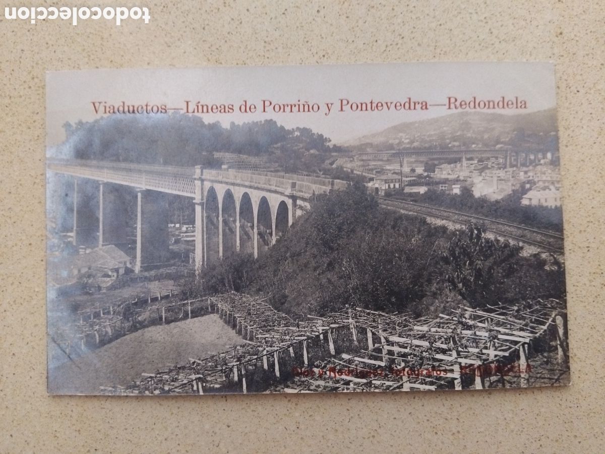 Postales: Postal Redondela. Viaductos l&iacute;neas de Porri&ntilde;o y Pontevedra