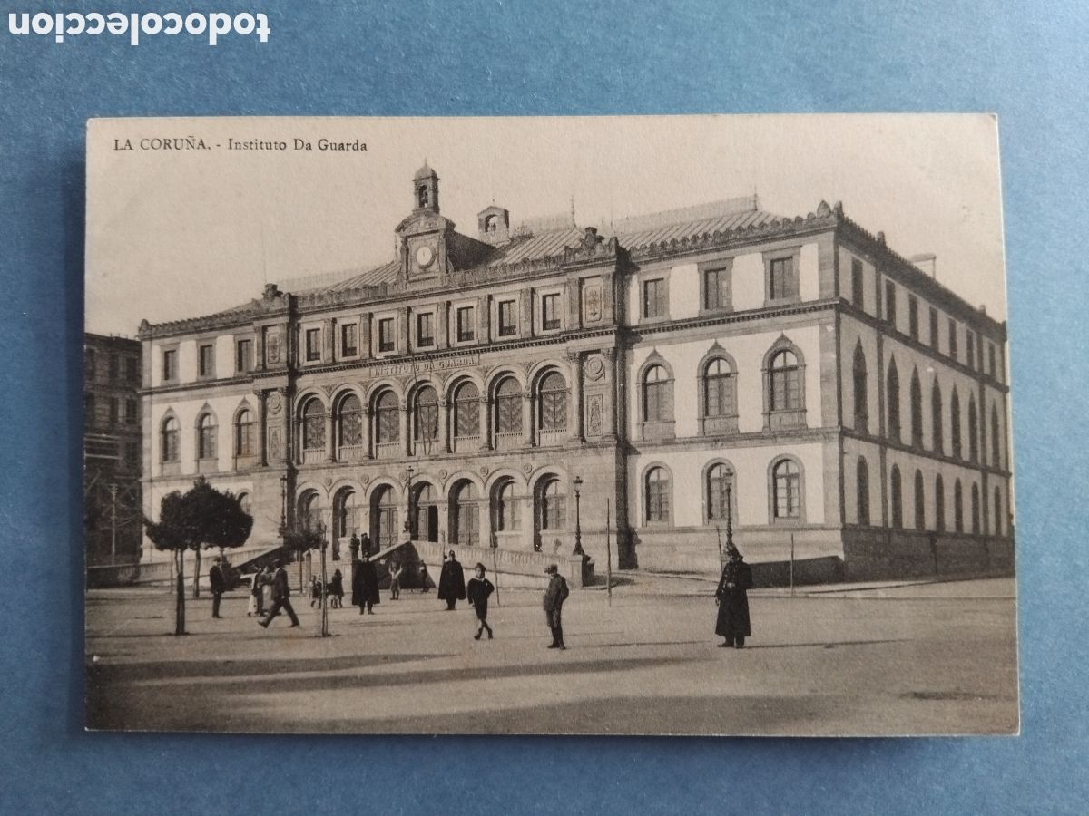 Postales: Postal La Coru&ntilde;a. Instituto Da Guarda.