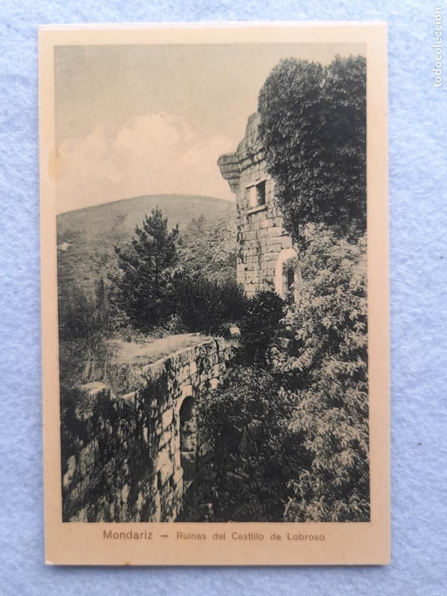 Postales: Mondariz. Ruinas del Castillo de Lobroso.