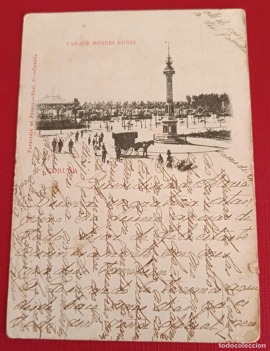 Postales: TARJETA POSTAL PARQUE MENDEZ NUNEZ - CORU&Ntilde;A 1901 - PAPELER&Iacute;A DE FERRER