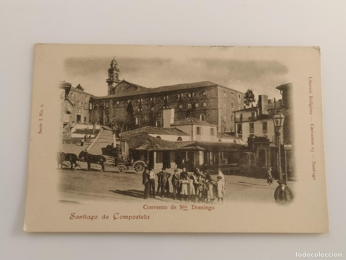 Postales: SANTIAGO DE COMPOSTELA - CONVENTO DE SANTO DOMINGO - REVERSO SIN DIVIDIR - POSTAL ANTIGUA (116.864)