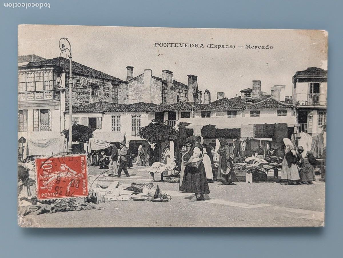 Postales: RARA POSTAL PONTEVEDRA MERCADO FERIA GALICIA TIPOS GALLEGOS COSTUMBRES EDIC MESSAGERIES MARITIMES