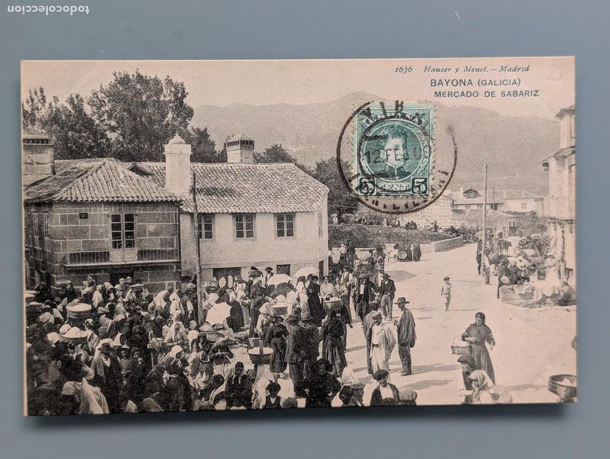 Postales: POSTAL BAYONA PONTEVEDRA N&ordm; 1636 MERCADO DE SABARIZ ED HAUSER Y MENET GALICIA PERFECTA CONSERVACION