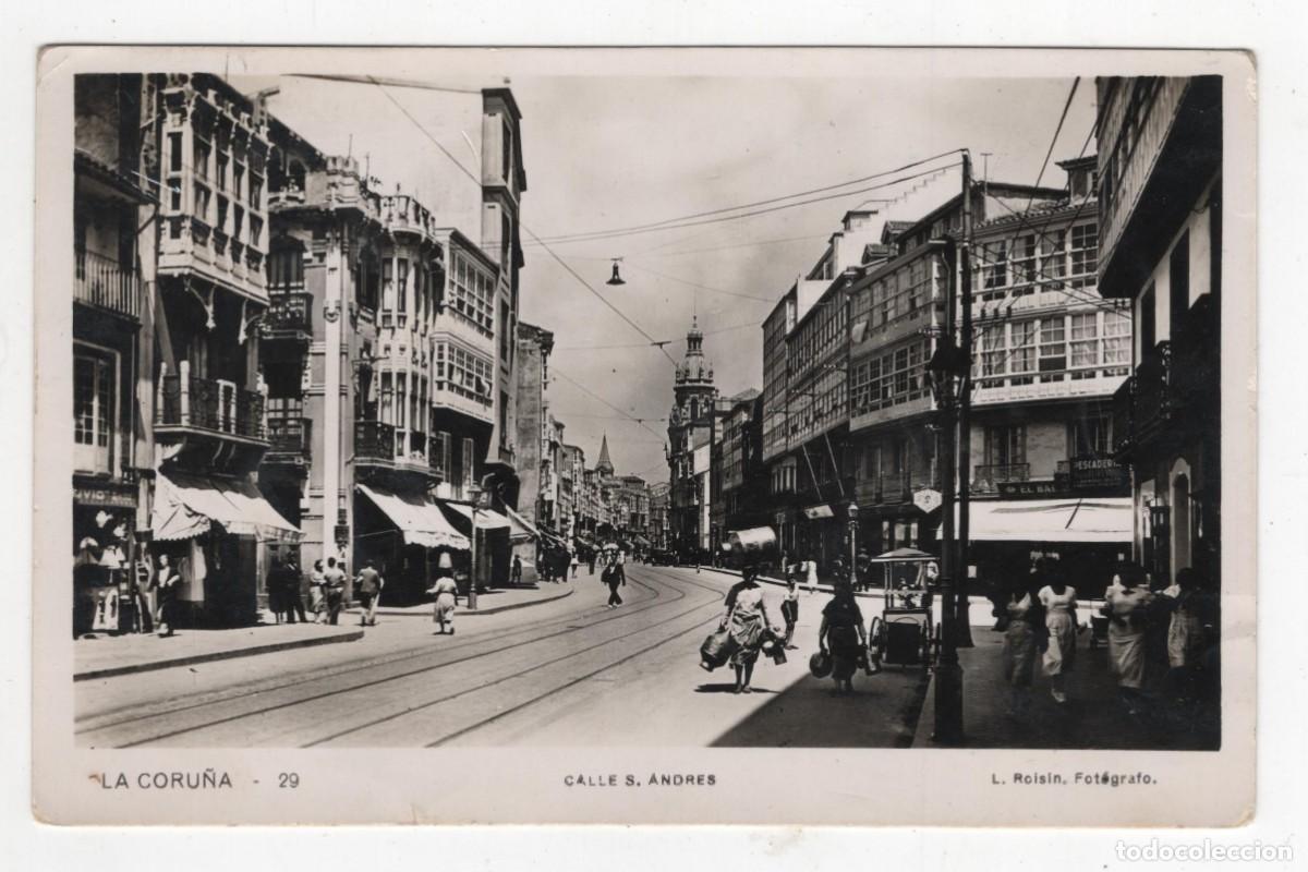 Postales: LA CORU&Ntilde;A CALLE SAN ANDRES FOTOGRAFO L. ROSIN ESCRITA Y CIRCULADA EN 1941