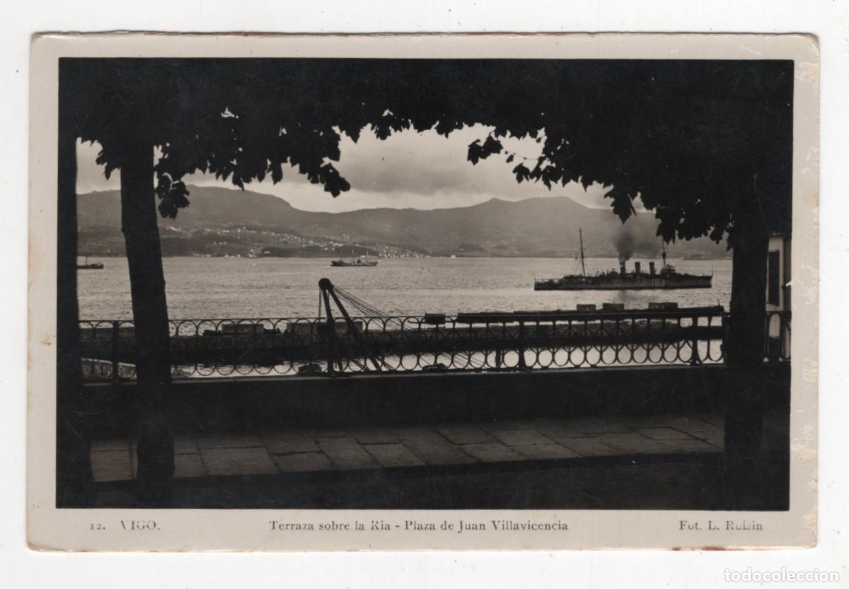 Postales: VIGO TERRAZA SOBRE LA RIA PLAZA DE JUAN VILLAVICENCIA FOTO L. ROSIN, ESCRITA