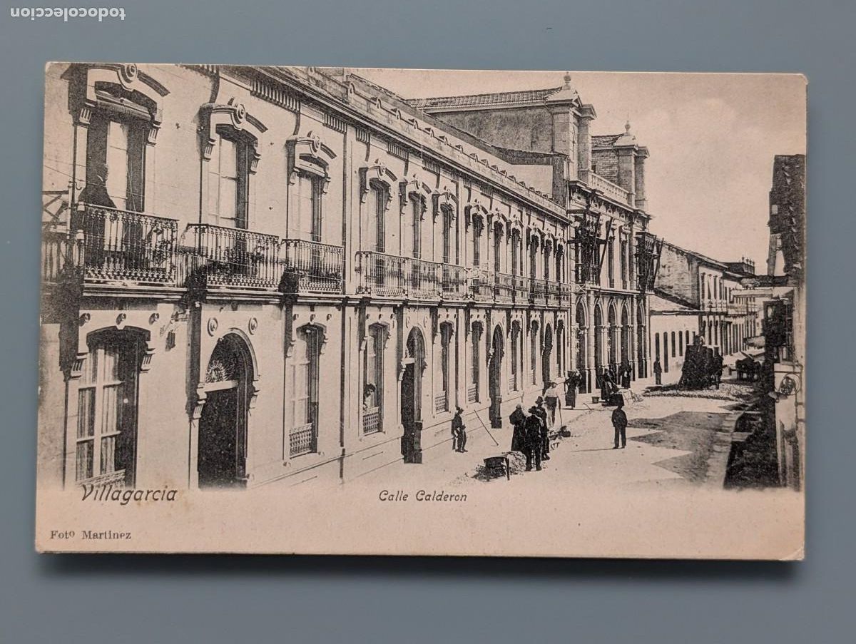 Postales: POSTAL VILLAGARCIA DE AROSA CALLE CALDERON GALICIA PONTEVEDRA VIGO PERFECTA CONS