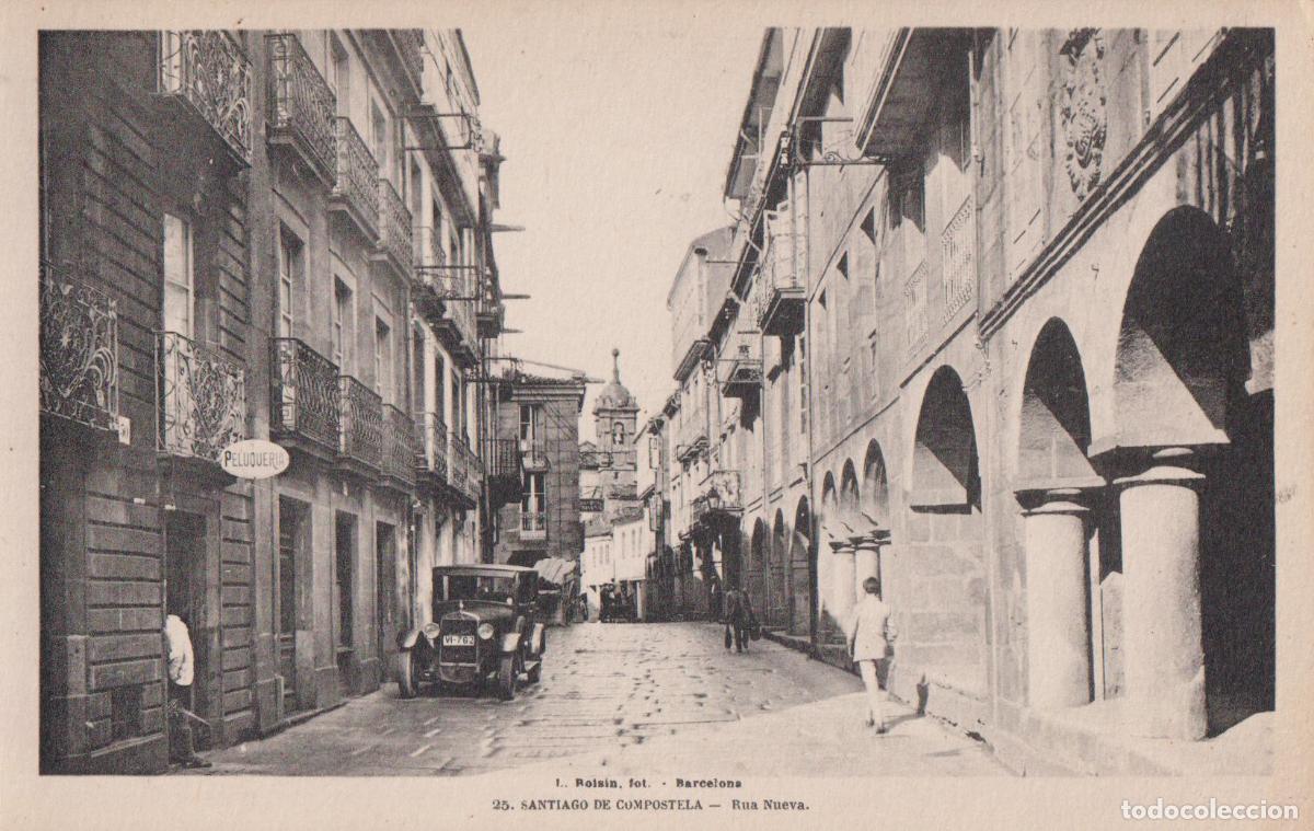 Postales: SANTIAGO DE COMPOSTELA, RUA NUEVA &ndash; L.ROISIN FOT. N&ordm;25 &ndash; S/C
