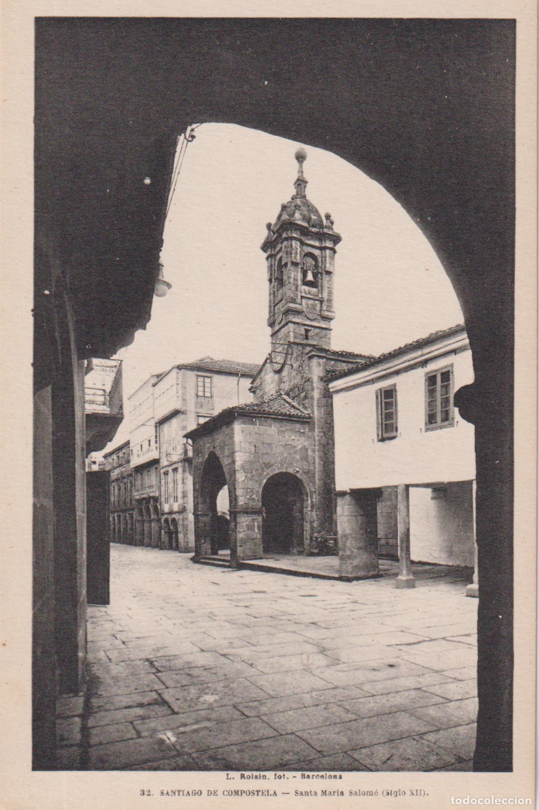 Postales: SANTIAGO DE COMPOSTELA, SANTA MARIA SALOM&Eacute; (SIGLO XII) &ndash; L.ROISIN FOT. N&ordm;32 &ndash; S/C