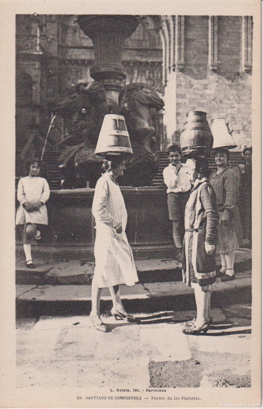 Postales: SANTIAGO DE COMPOSTELA, FUENTE DE LAS PLATERIAS &ndash; L.ROISIN FOT. N&ordm;29 &ndash; S/C