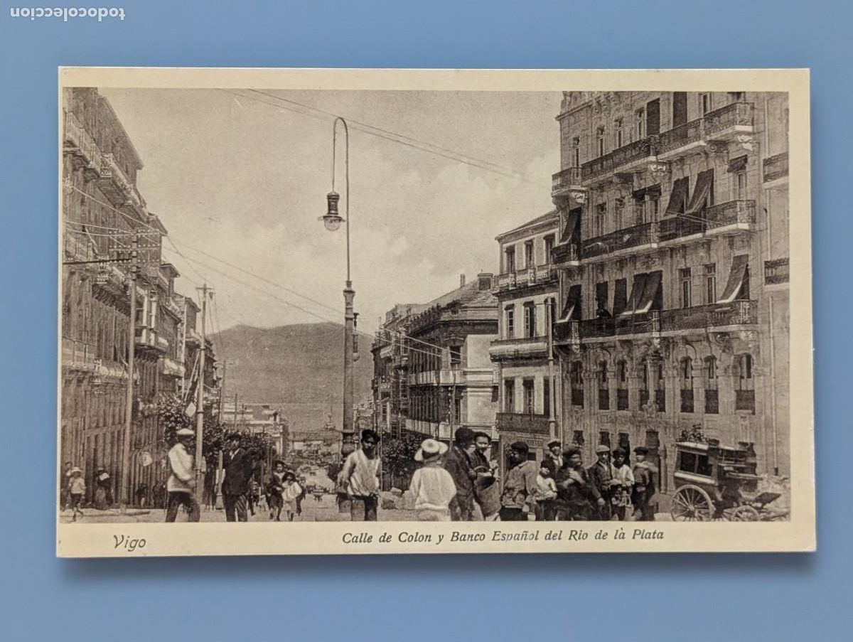 Postales: POSTAL VIGO CALLE COLON Y BANCO ESPA&Ntilde;OL RIO DE LA PLATA PONTEVEDRA GALICIA COLOR PERFECTA CONS &ntilde;o&ntilde;o