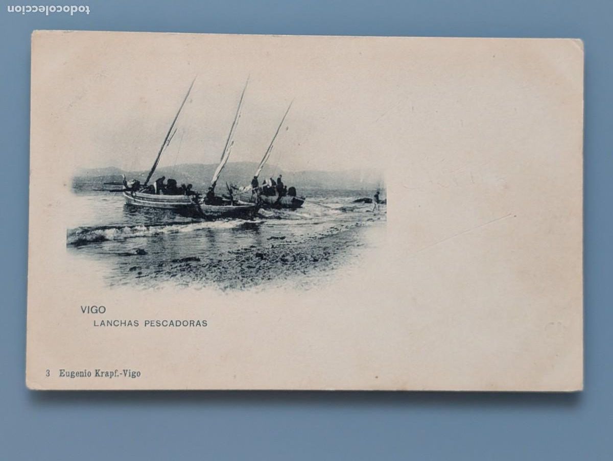 Postales: RARA POSTAL N&ordm; 3 VIGO LANCHAS PESCADORAS ED EUGENIO KRAPF PONTEVEDRA GALICIA