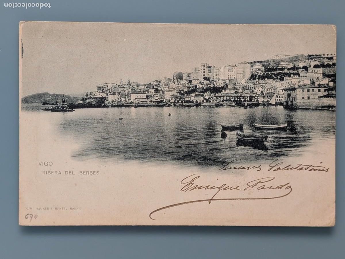 Postales: DIFICIL POSTAL N&ordm; 670 VIGO RIBERA DEL BERBES ED HAUSER MENET PONTEVEDRA GALICIA PERFECTA CONS