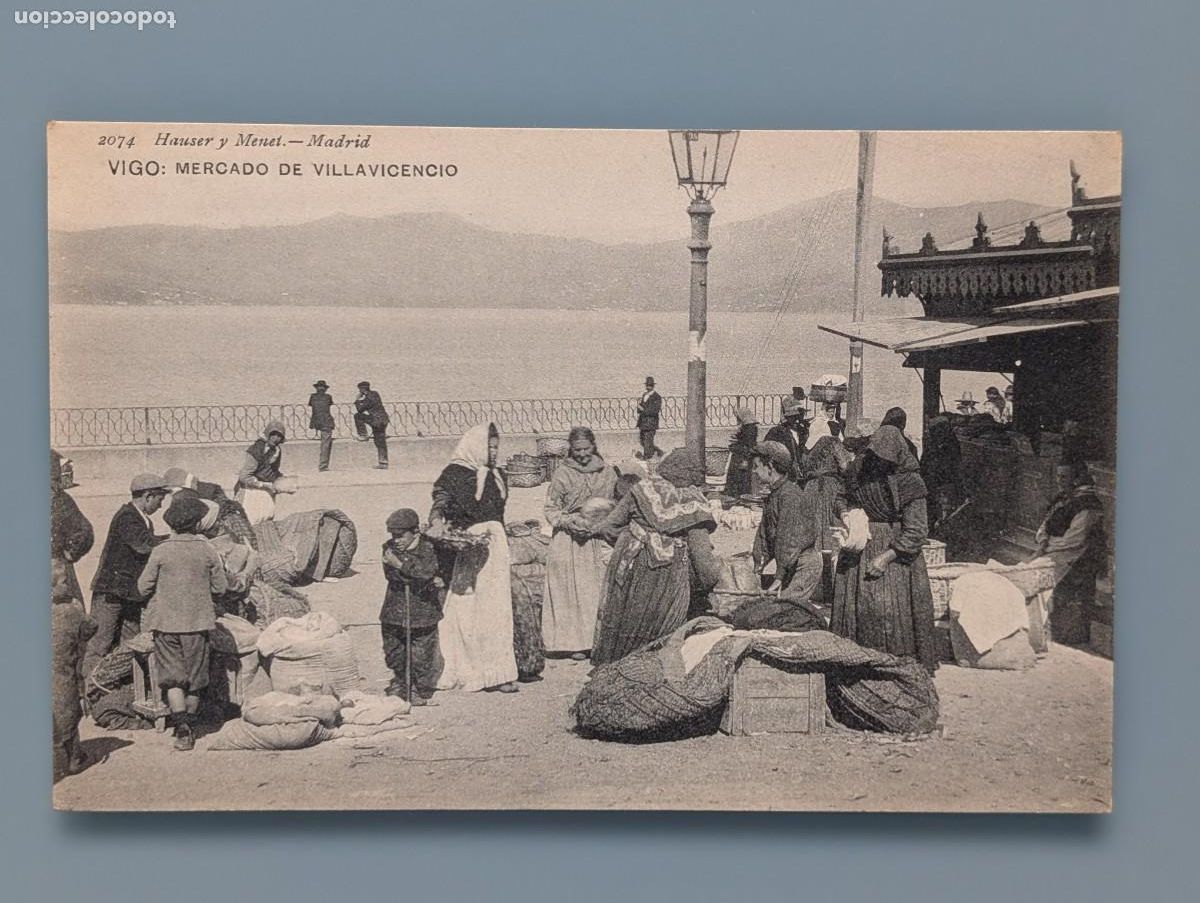 Postales: DIFICIL POSTAL VIGO N&deg; 2074 MERCADO DE VILLAVICENCIO FERIA HAUSER Y MENET PONTEVEDRA GALICIA PERFECT