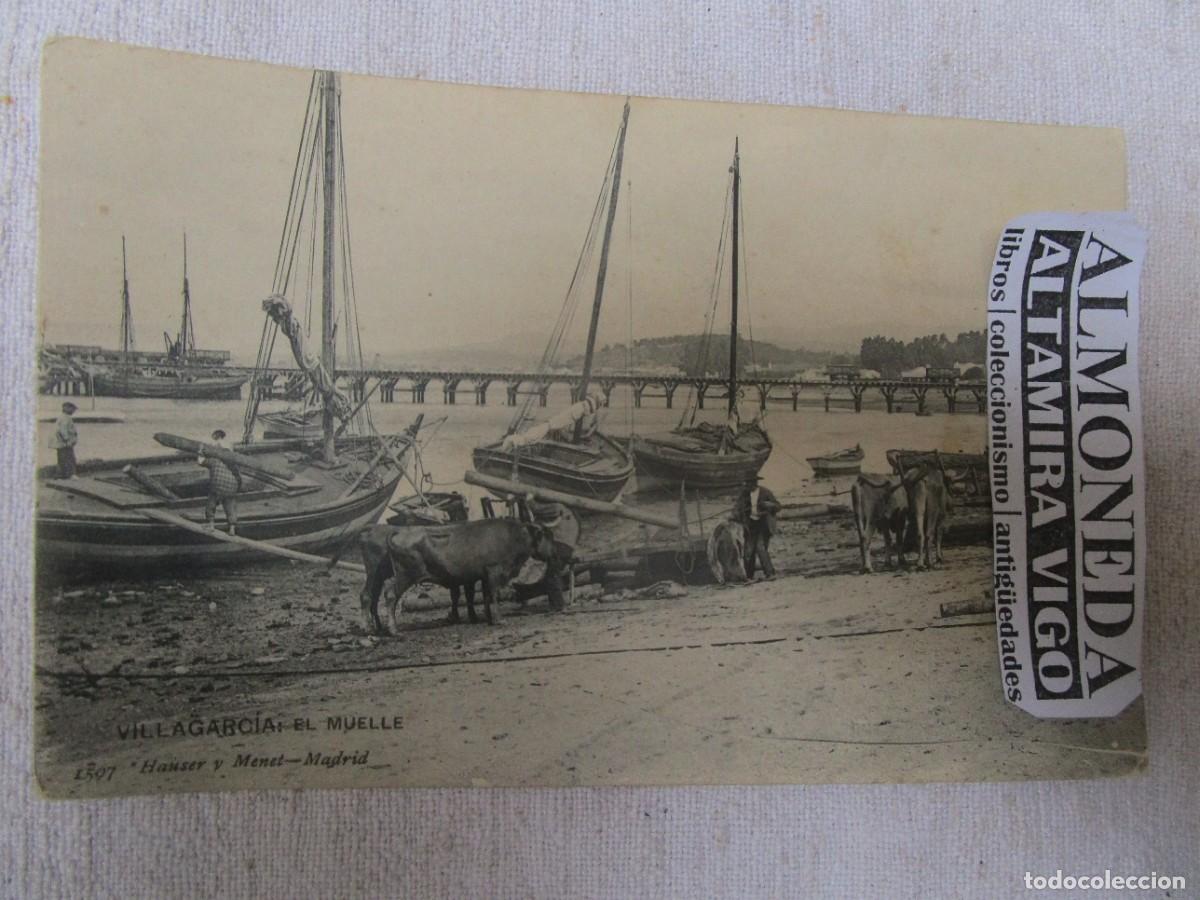 Postales: POSTAL GALICIA - VILLAGARCIA DE AROSA - MUELLE - EDI HAUSER N&ordm; 1597 - CIRCULADA. + INFO