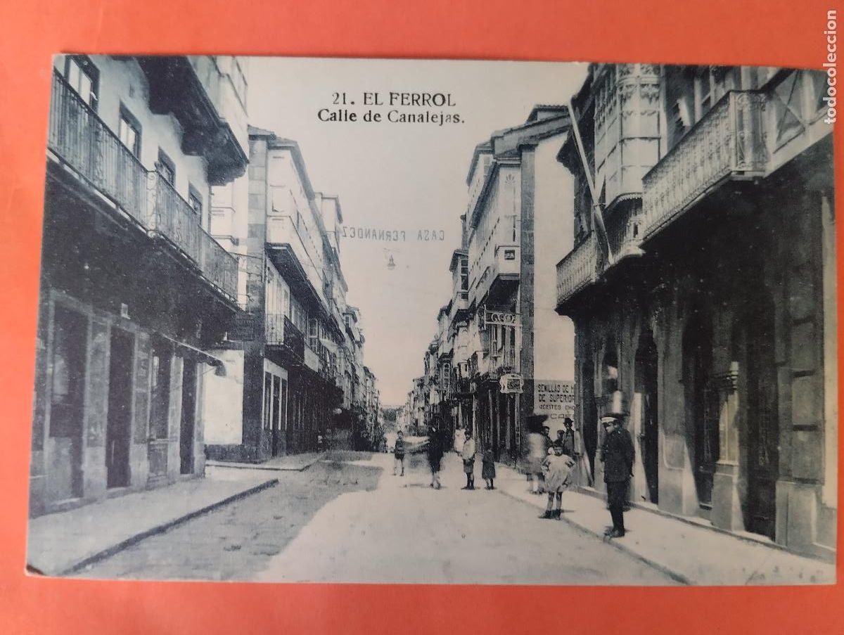 Postales: CALLE DE CANALEJAS - EL FERROL (LA CORU&Ntilde;A) - CASA LEIRA 21.