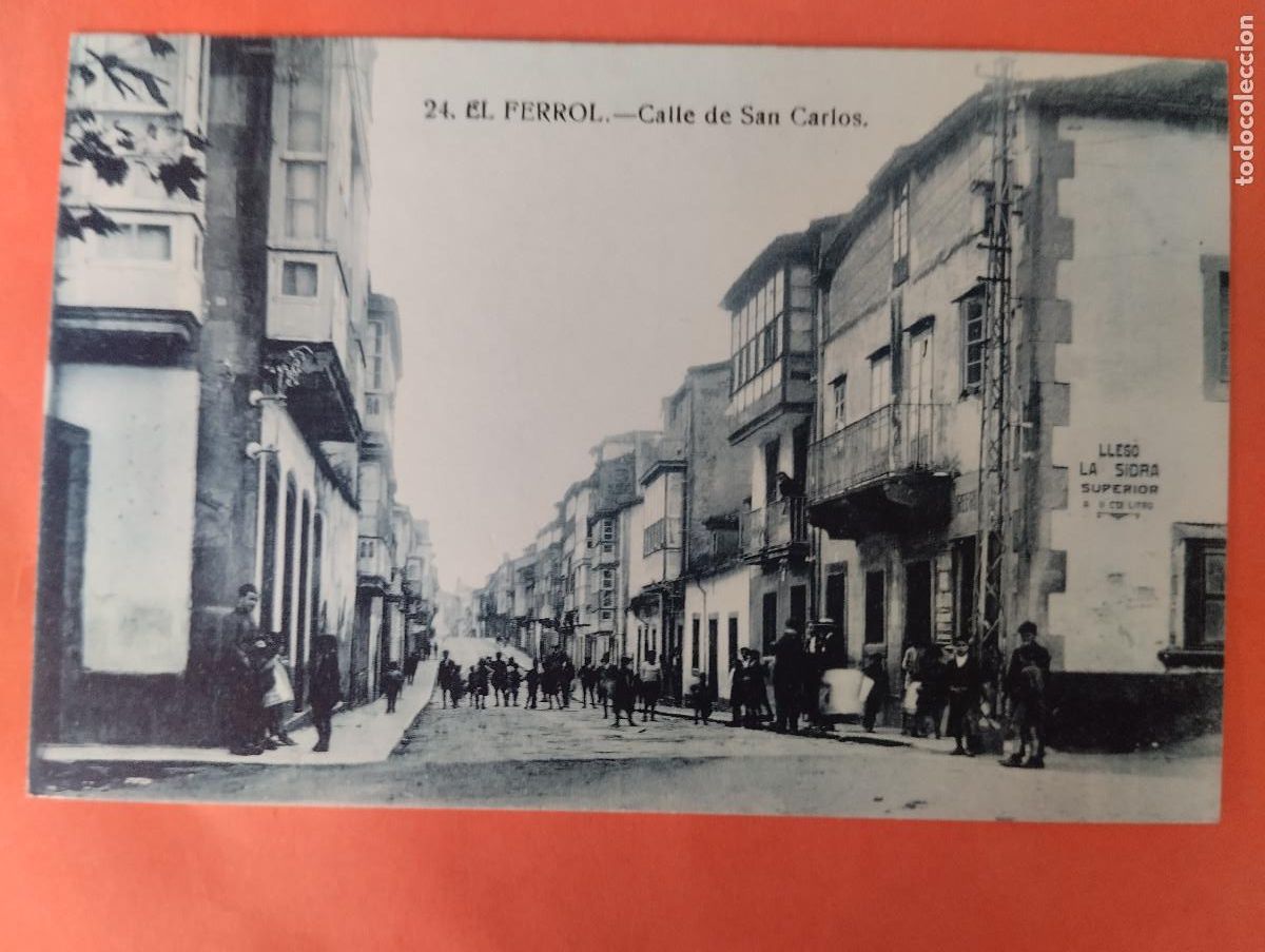 Postales: EL FERROL (LA CORU&Ntilde;A) - CALLE DE SAN CARLOS. CASA LEIRA 24