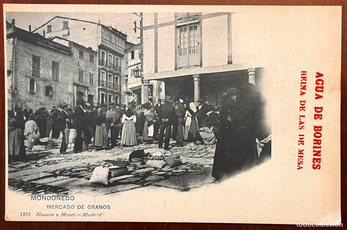 Postales: MONDO&Ntilde;EDO, LUGO, MERCADO DE GRANOS, HAUSER Y MENET 1276, SIN CIRCULAR Y SIN DIVIDIR, CON PUBLICIDAD