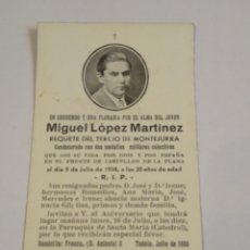 Postales: RECORDATORIO FÚNEBRE, MIGUEL LÓPEZ REQUETE DEL TERCIO DE MONTEJURRA. FRENTE DE CASTELLÓN 1938. Lote 212600493