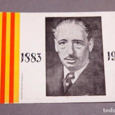 Postales: POSTAL PER CATALUNYA! LLUÍS COMPANYS 1947 OCTUBRE - FEDERACIÓ NACIONALISTA REPUBLICANA DE CATALUNYA. Lote 287263178