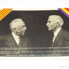 Postales: POSTAL ALCALÀ ZAMORA Y FRANCESC MACIÀ HISTÓRICO ABRAZO DAN SELLADA LA COLABORACIÓN FRATERNAL 1931. Lote 314336278