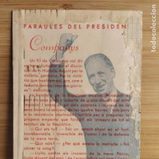 Postales: GUERRA CIVIL-ANY 1938-CATALUNYA-PARAULES DEL PRESIDENT COMPANYS-VER FOTOS-(105.502)