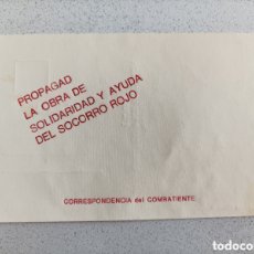 Postales: POSTAL REPUBLICANA GUERRA CIVIL SOCORRO ROJO INTERNACIONAL.SRI.EJERCITO POPULAR.JSU.PCE.UGT.PSOE.CNT