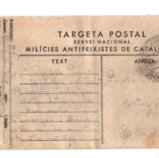 Postales: MILICIAS ANTIFASCISTAS DE CATALUÑA. GUERRA CIVIL.
