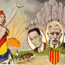 Cartoline: 1931. PROCLAMACIÓN II REPÚBLICA. AGUADÉ, MACIÁ, COMPANYS. EDITADA EN BARCELONA. RARA.