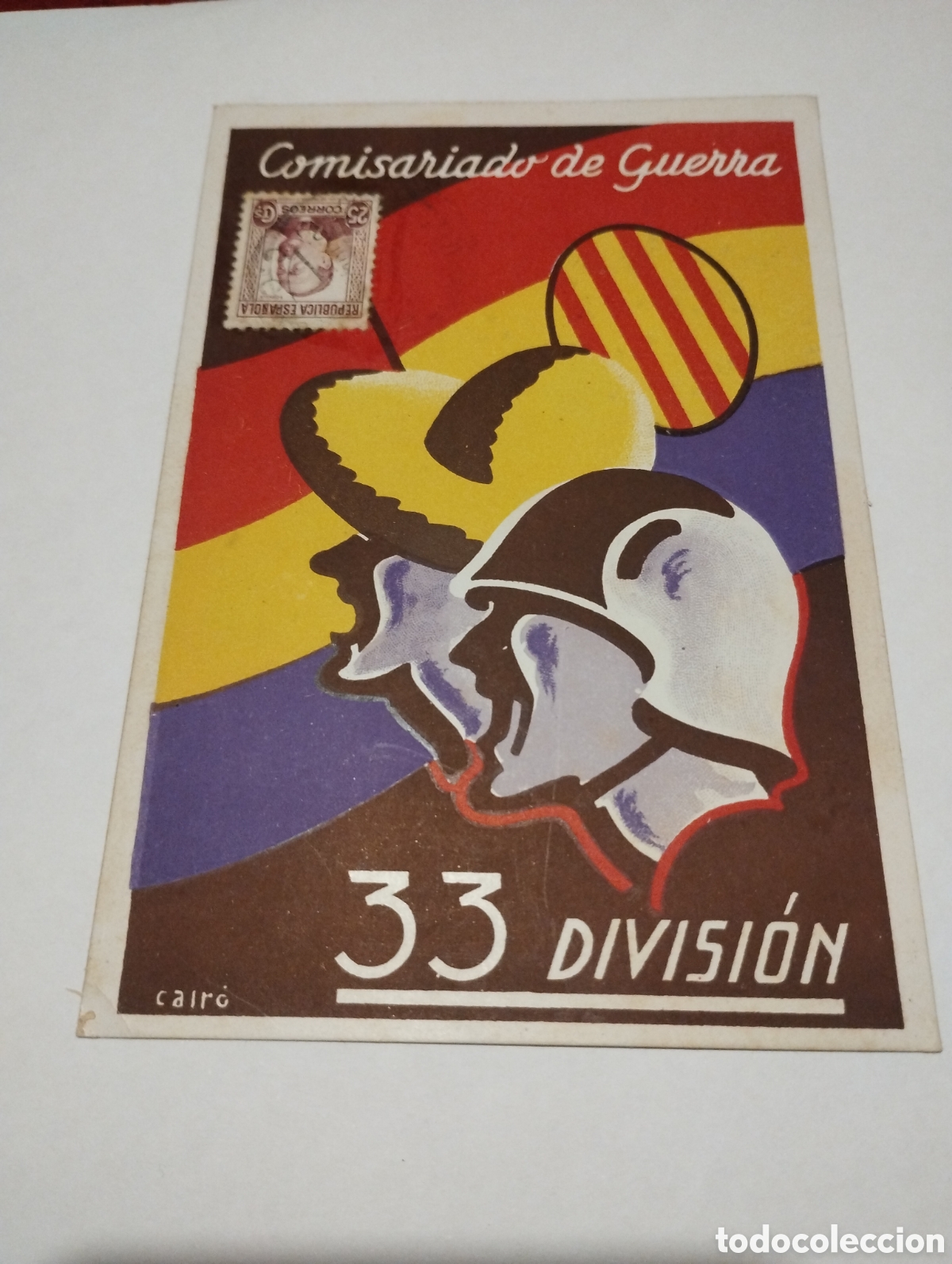 Postales: Postal original y escrita sellada Comisariado de Guerra 33 Divisi&oacute;n