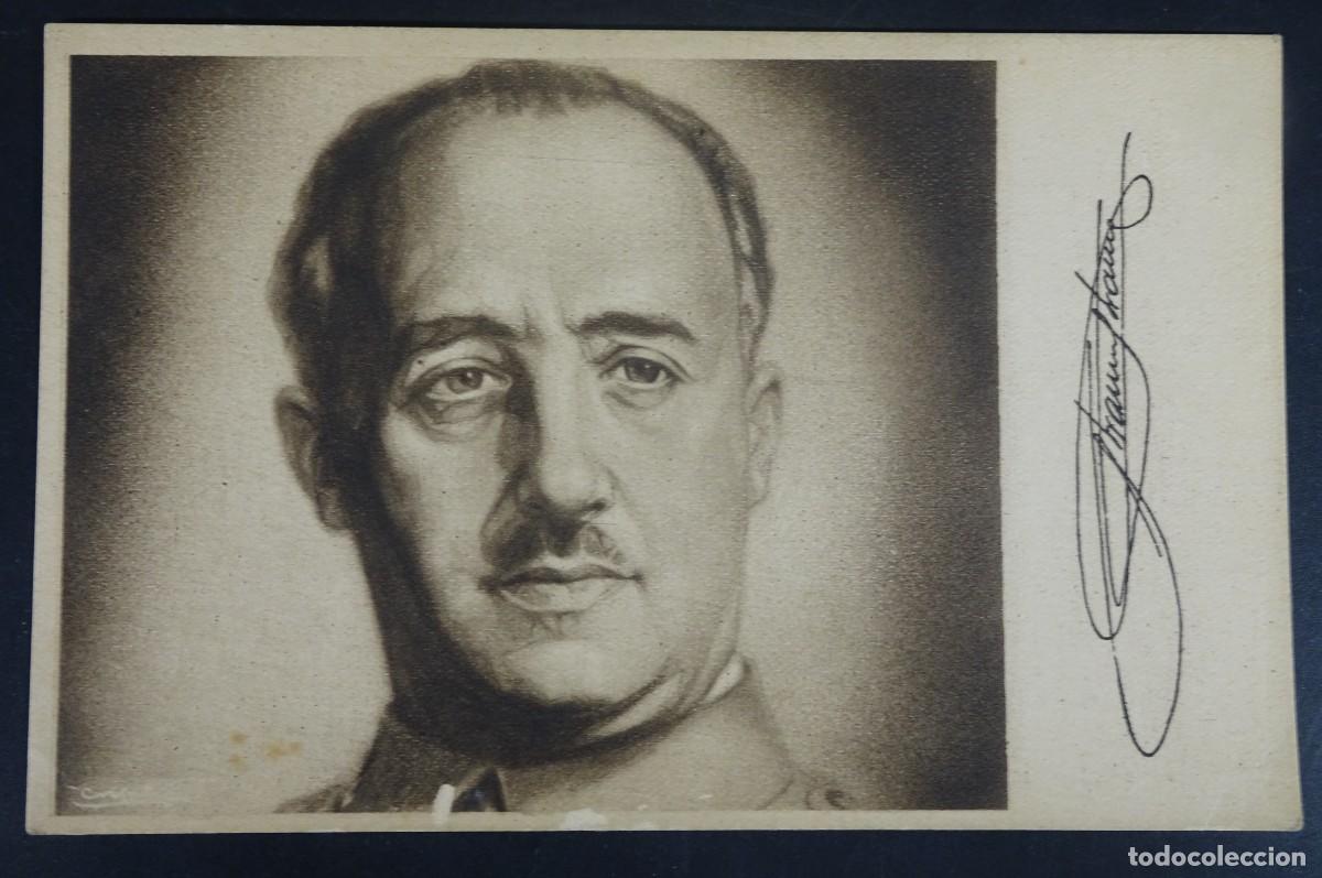Postales: ANTIGUA POSTAL GENERAL FRANCO , GUERRA CIVIL, VER FOTOS