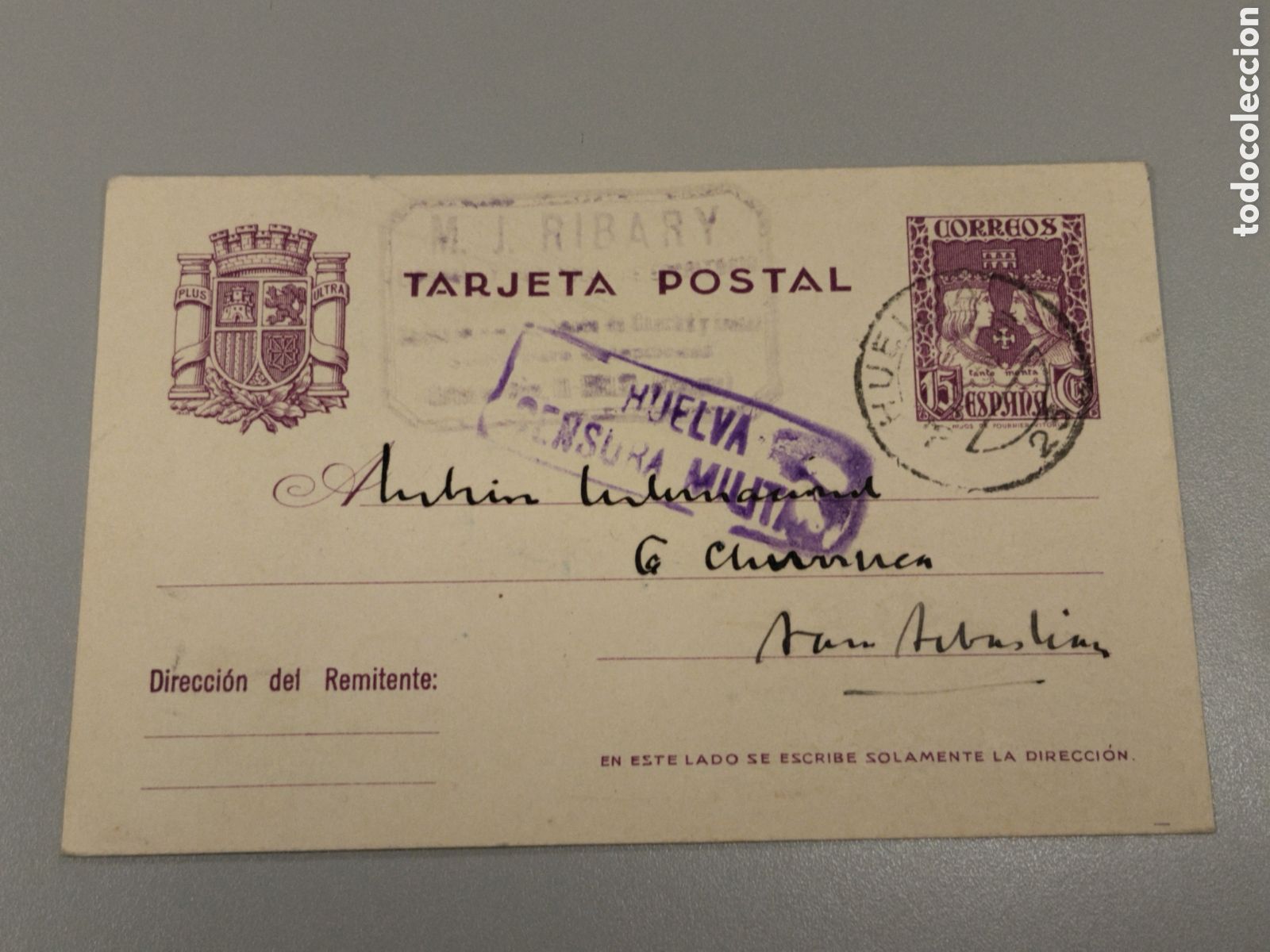 Postales: Postal circulada guerra civil bando nacional.falange.censura militar Huelva.andalucia.requete.patria