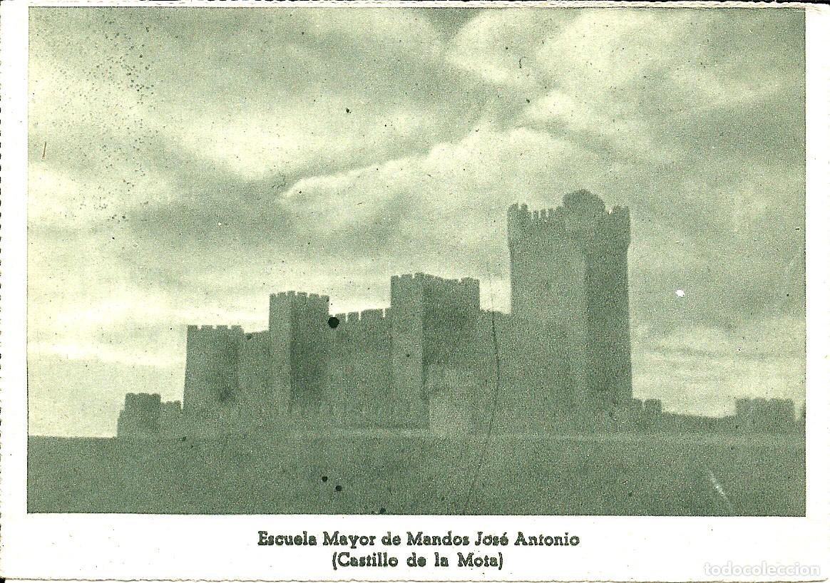 Postales: Tarjeta Postal del Castillo de la Mota -Escuela Mayor de Mandos Jos&eacute; Antonio