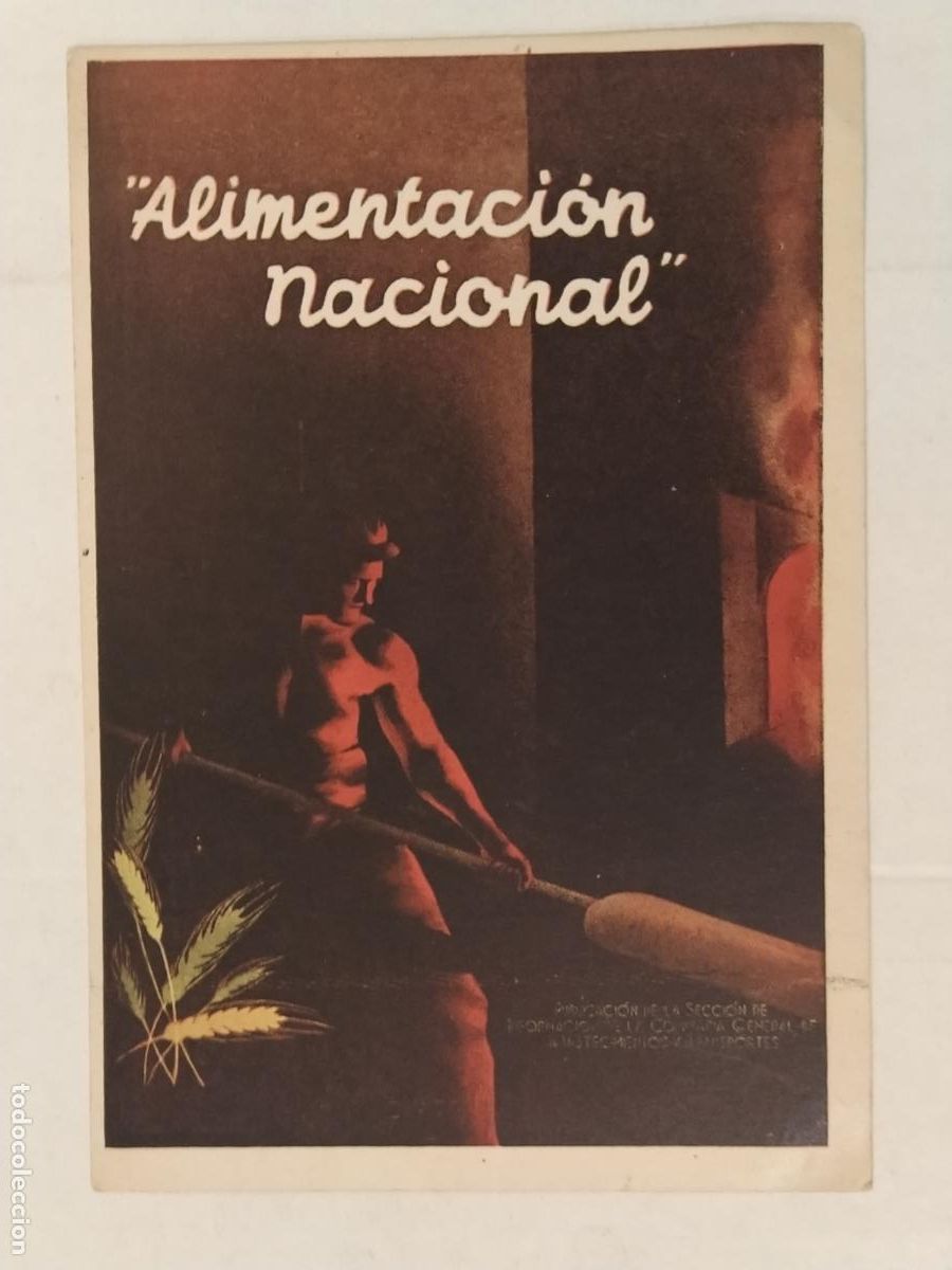Postales: GUERRA CIVIL -COMISARIA GENERAL DE ALIMENTACI&Oacute;N Y TRANSPORTES- ALIMENTACION NACIONAL- POSTAL ANTIGUA